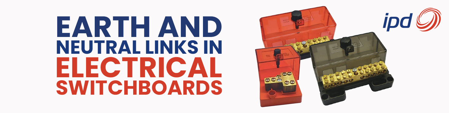 Earth and Neutral Links in Electrical Switchboards